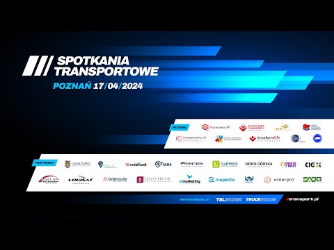 Relacja z konferencji Spotkania Transportowe POZNAŃ 17.04.2024