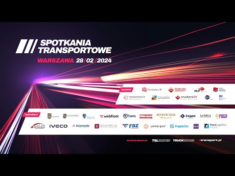Relacja z konferencji Spotkania Transportowe WARSZAWA 28.02.2024