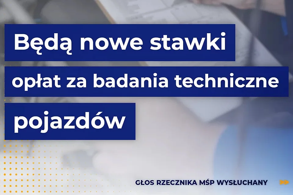 Nowe stawki opłat za badania techniczne pojazdów