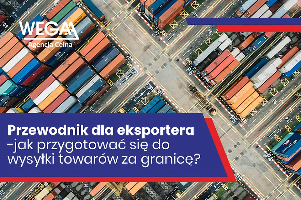Przewodnik dla eksportera – jak przygotować się do wysyłki towarów za granicę? Przewodnik dla eksportera – jak przygotować się do wysyłki towarów za granicę?