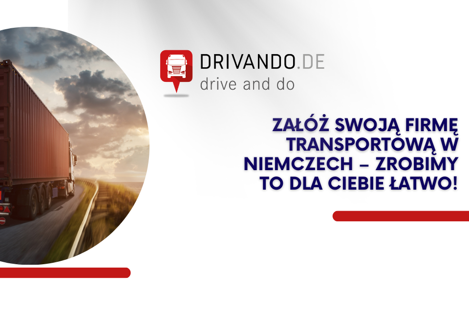 Wprowadzimy Twoją firmę transportową do Niemiec